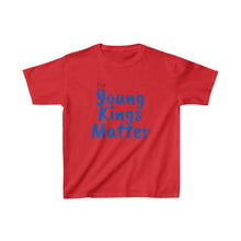 Load image into Gallery viewer, Young Kings Matter Cotton™ Tee