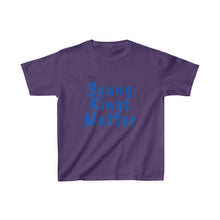 Load image into Gallery viewer, Young Kings Matter Cotton™ Tee