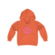 Load image into Gallery viewer, Youth Princesses Matter Hooded Sweatshirt Pink Print