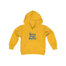 Load image into Gallery viewer, Young Kings Matter Hooded Sweatshirt