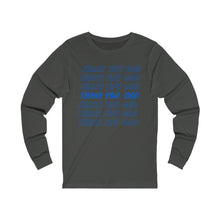 Load image into Gallery viewer, Long Sleeve Thankful Tee