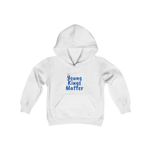 Load image into Gallery viewer, Young Kings Matter Hooded Sweatshirt