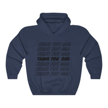 Load image into Gallery viewer, Thankful Hooded Sweatshirt