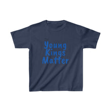 Load image into Gallery viewer, Young Kings Matter Cotton™ Tee