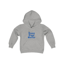 Load image into Gallery viewer, Young Kings Matter Hooded Sweatshirt