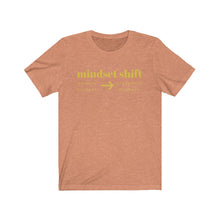 Load image into Gallery viewer, Unisex Mindset shift short sleeve tee shirt