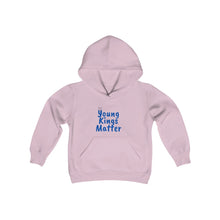 Load image into Gallery viewer, Young Kings Matter Hooded Sweatshirt