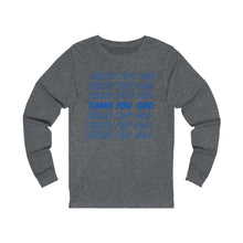 Load image into Gallery viewer, Long Sleeve Thankful Tee