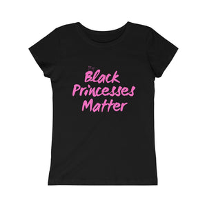 Girls Princesses Matter Tee